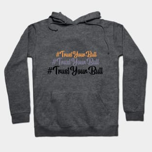 Trust your butt (Halloween) Hoodie